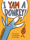 Cover image for I Yam a Donkey!